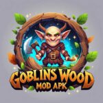 Goblins Wood Mod APK